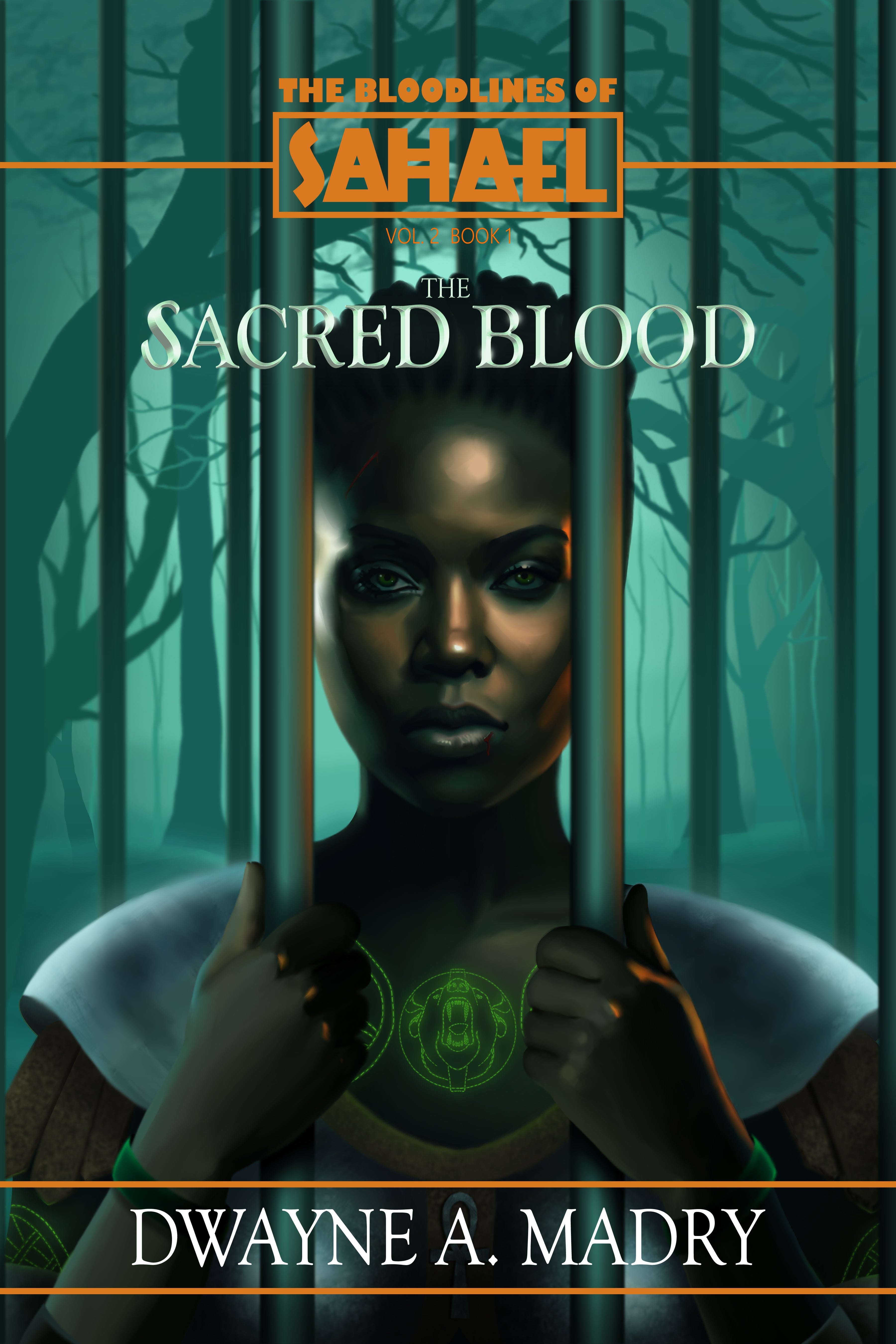 V2 B1: THE BLOODLINES OF SAHAEL: THE SACRED BLOOD