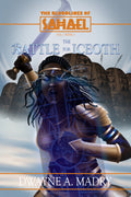 V1 B3: THE BLOODLINES OF SAHAEL: THE BATTLE FOR ICEOTH